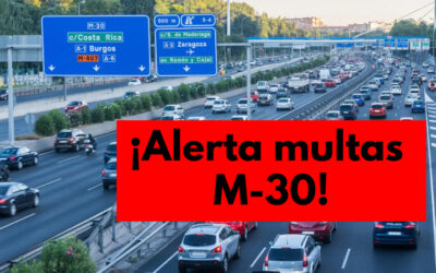 ¡800.000 personas recibirán una multa por circular en la M-30 de Madrid!
