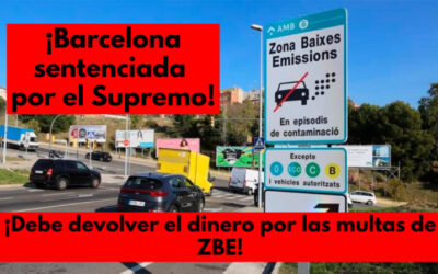 ¡Barcelona sentenciada a devolver todo el dinero de las multas por ZBE!
